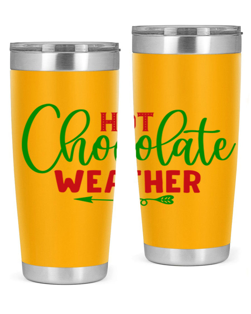 Hot Chocolate Weather 200#- winter- Tumbler