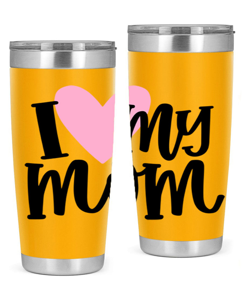 I Love My Mom Style 86#- baby- tumbler