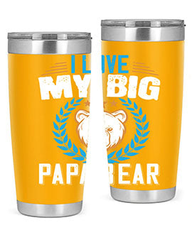I love my big papa bear 16#- Bears- Tumbler