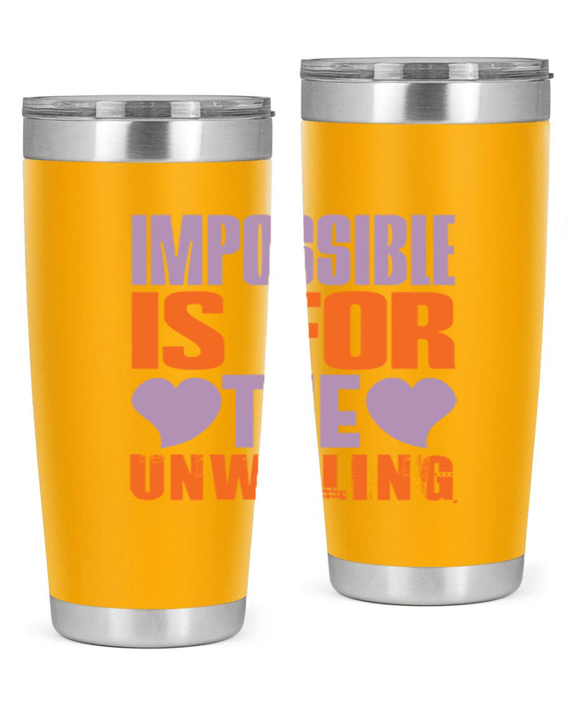 Impossible is for the unwilling Style 26#- cleaner- tumbler