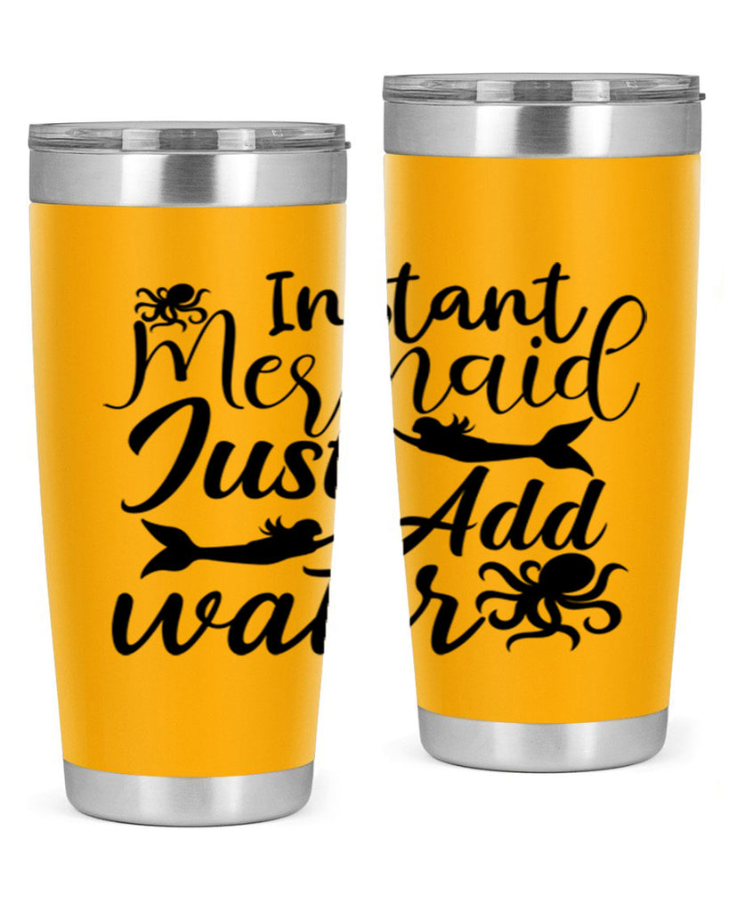 Instant Mermaid Just Add Water 270#- mermaid- Tumbler