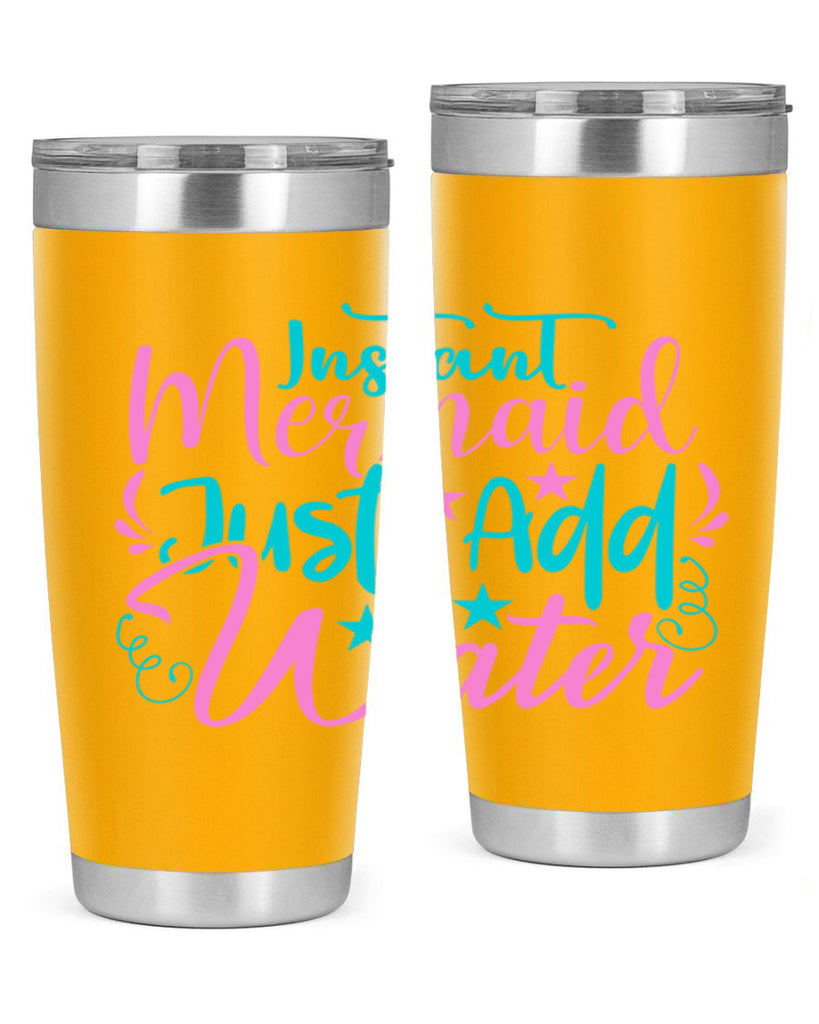 Instant Mermaid Just Add Water 271#- mermaid- Tumbler