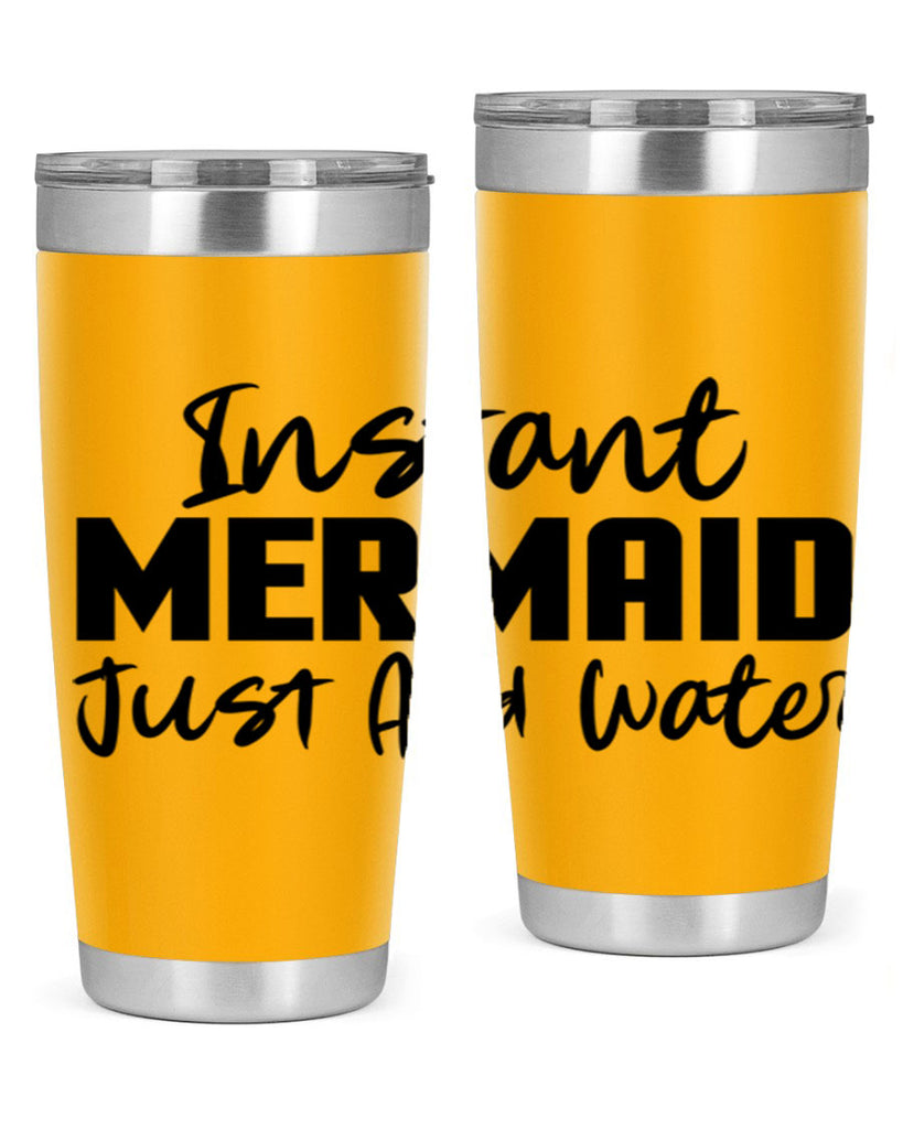 Instant Mermaid just add water 274#- mermaid- Tumbler