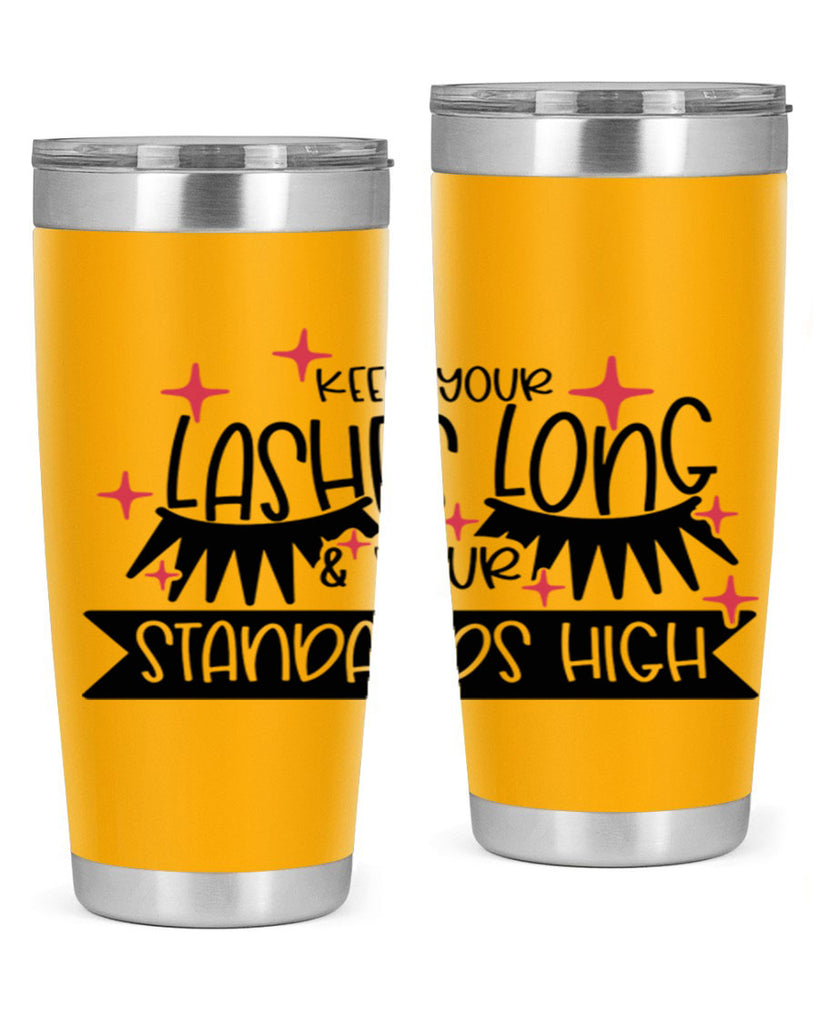 Keep Your Lashes Long Your Standards High Style 72#- make up- Tumbler