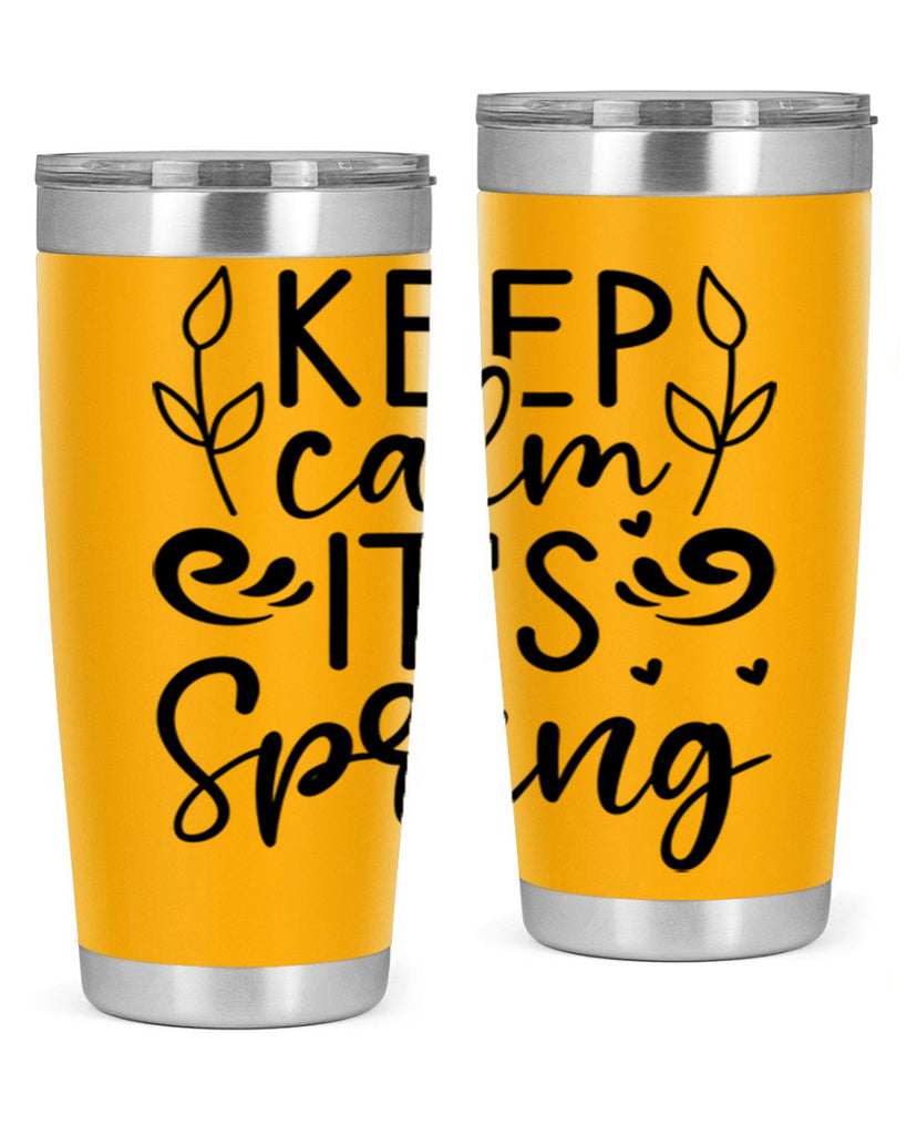 Keep calm its spring  293#- spring- Tumbler