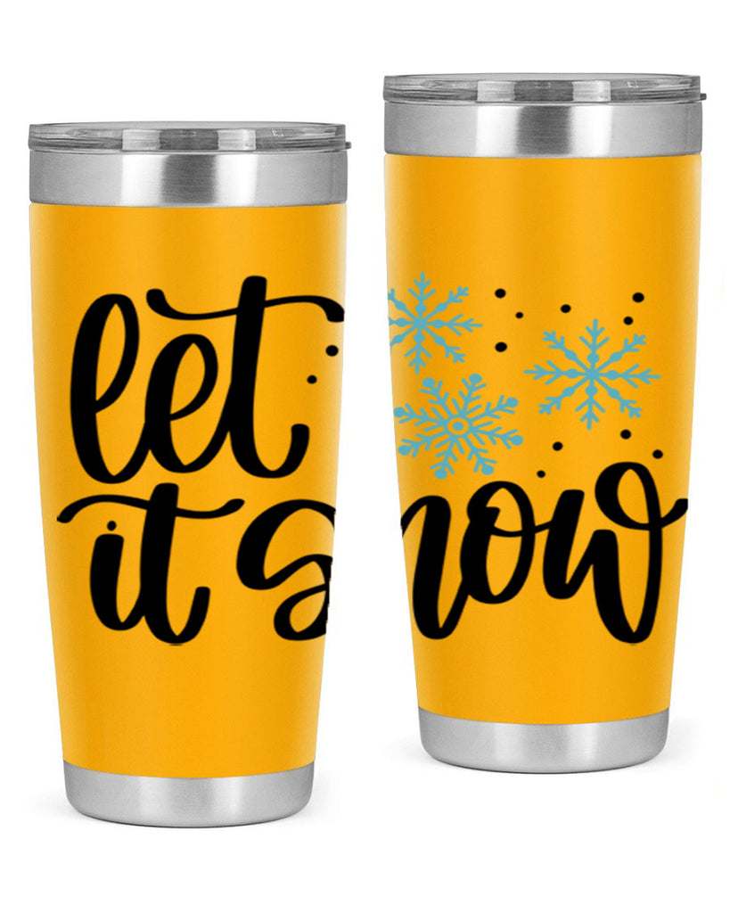 Let It Snow 343#- winter- Tumbler