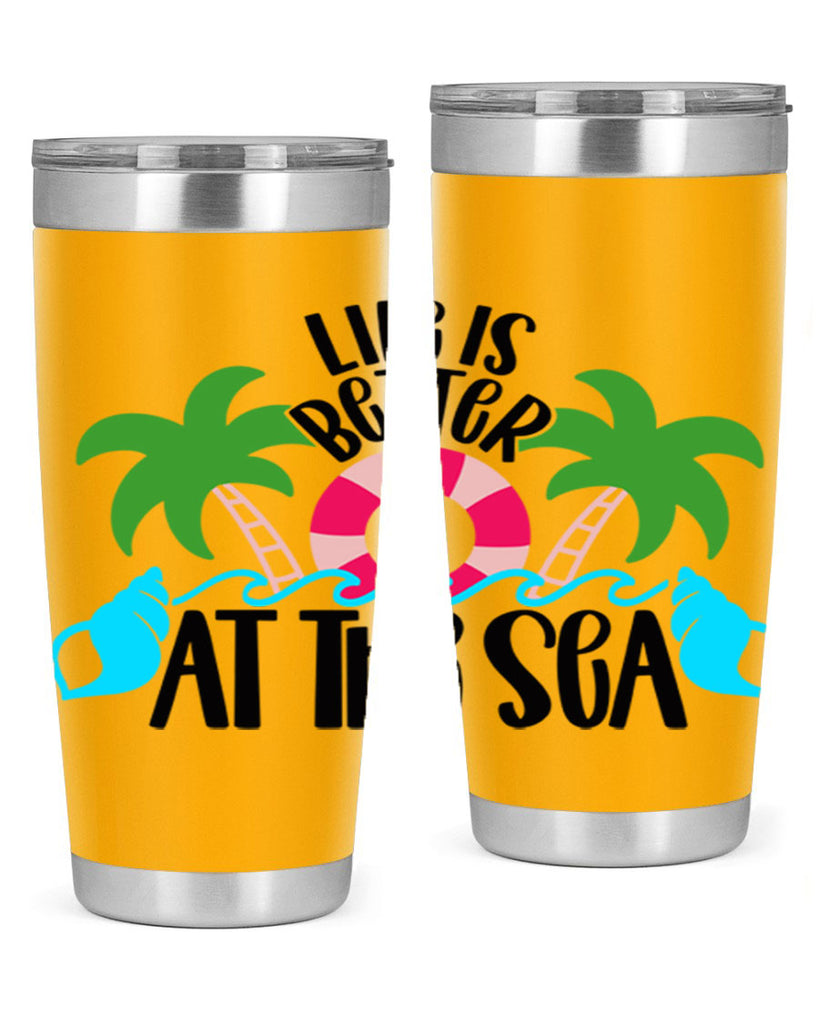 Life Is Better At The Sea Style 32#- summer- Tumbler
