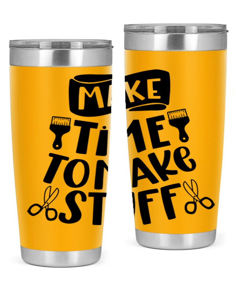 Make Time To Make Stuff 12#- crafting- Tumbler
