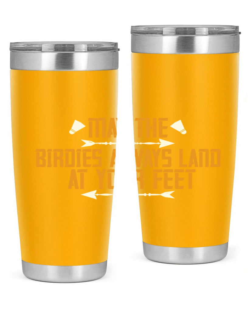 May the birdies always land at your feet 1963#- badminton- Tumbler