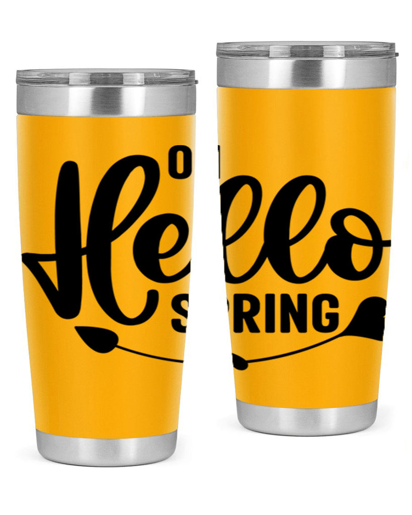 Oh Hello Spring368#- spring- Tumbler