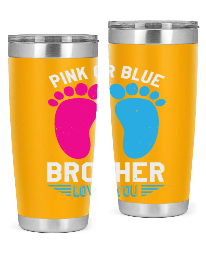 Pink or Blue brother loves you Style 22#- baby shower- tumbler