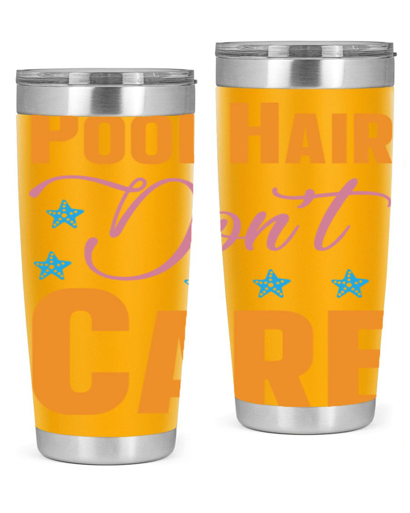 Pool Hair Dont Care 543#- mermaid- Tumbler
