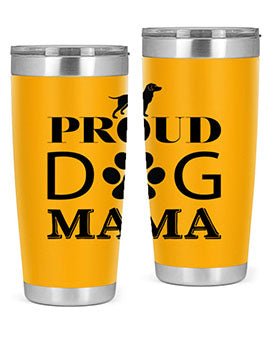 Proud Dog Mama Style 3#- dog- Tumbler