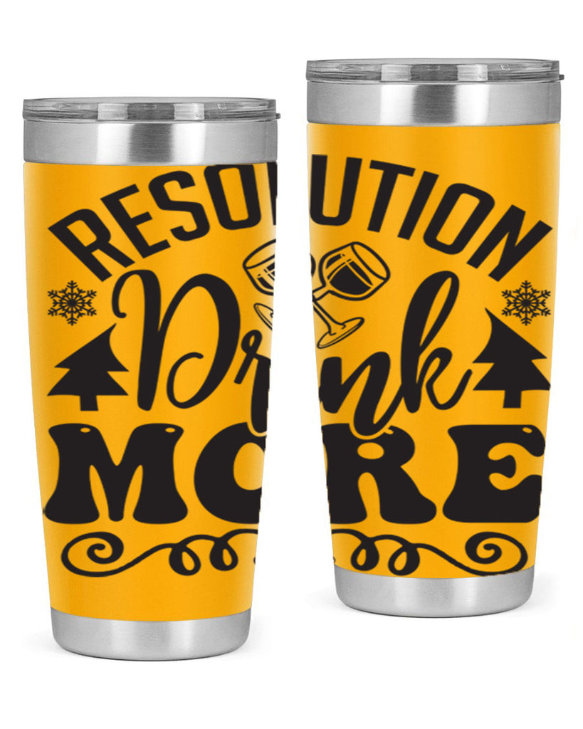 Resolution drink more 349#- winter- Tumbler