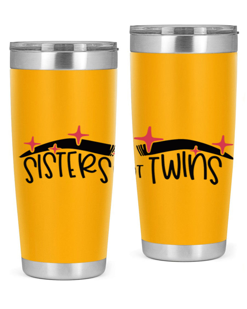 Sisters Not Twins Style 22#- make up- Tumbler