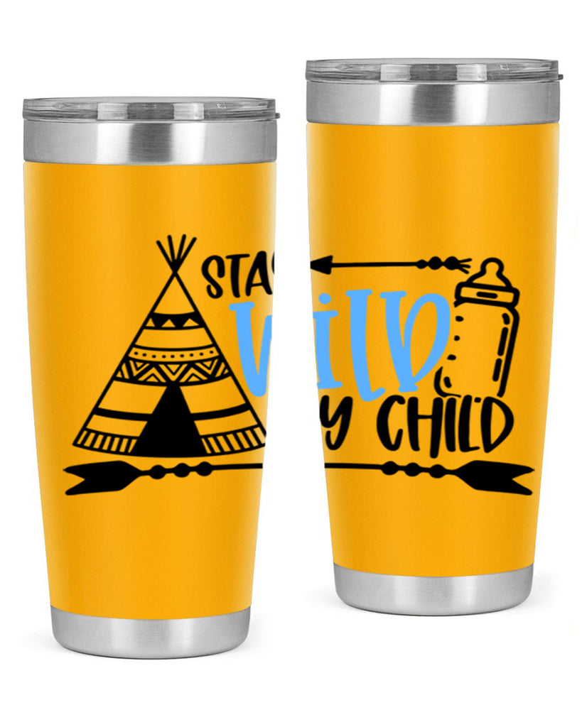 Stay Wild My Child Style 24#- baby- tumbler