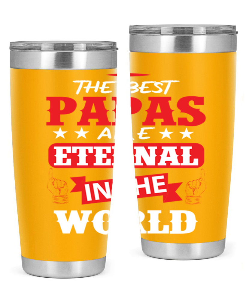THE BEST PAPAS 108#- grandpa - papa- Tumbler