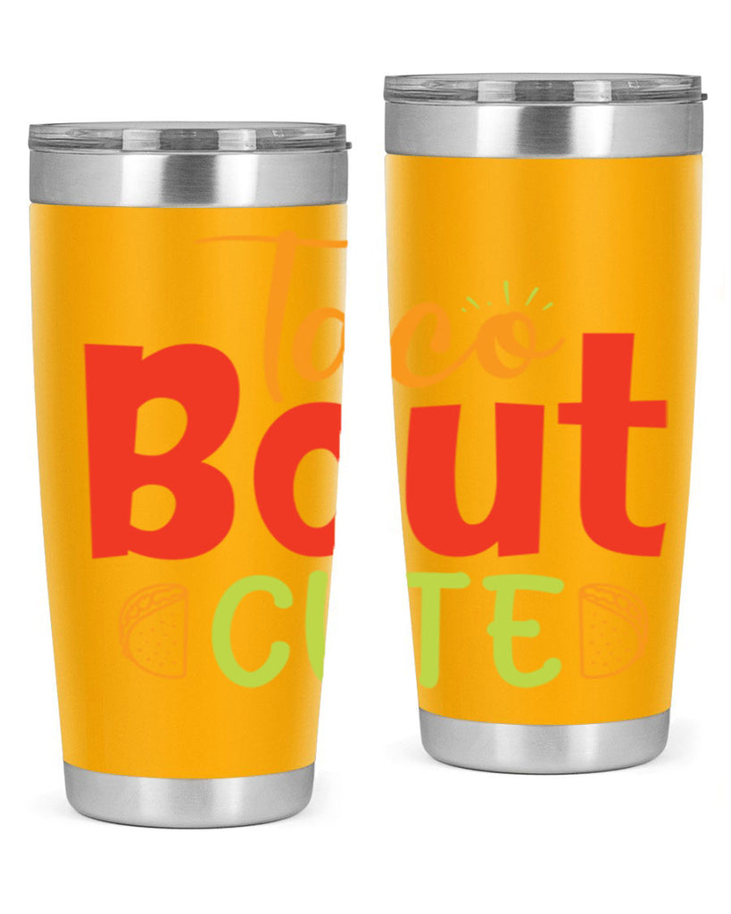 Taco Bout cute Style 198#- baby- tumbler
