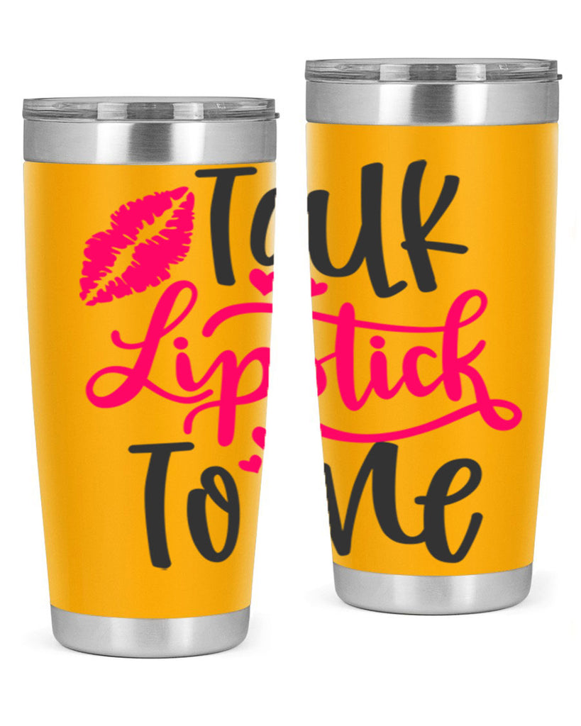 Talk Lipstick To Me Style 217#- make up- Tumbler