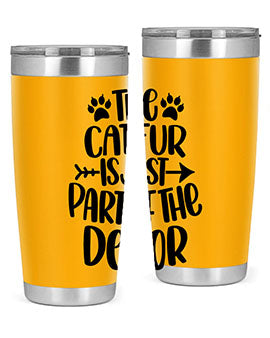 The Cat fur Is Just Part of Style 106#- cat- Tumbler