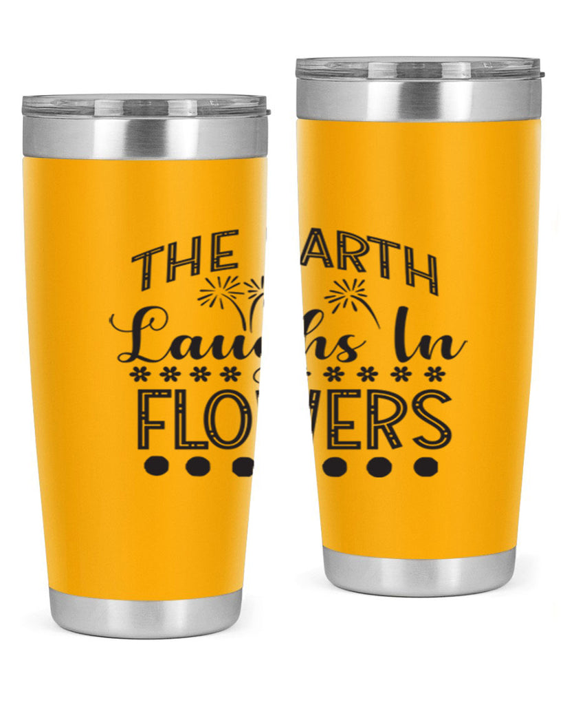 The earth laughs in flowers 533#- spring- Tumbler
