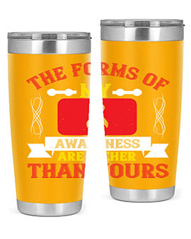 The forms of my awareness are richer than yours Style 22#- self awareness- Tumbler