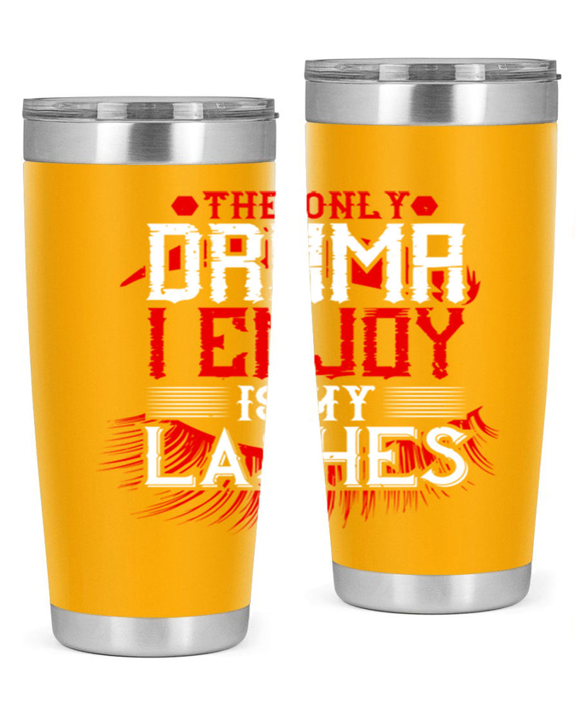 The only drama I enjoy is my lashes Style 182#- make up- Tumbler