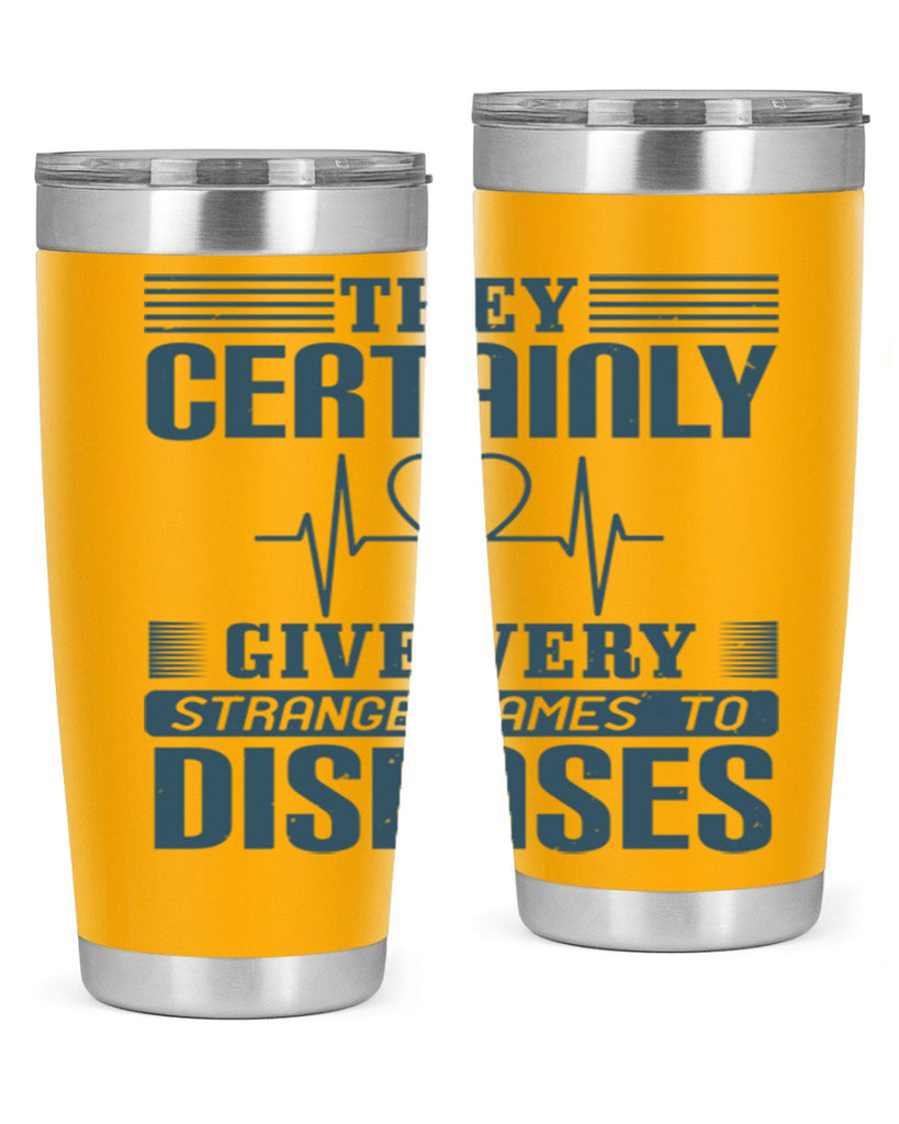 They certainly give very strange names to diseases Style 13#- medical- tumbler