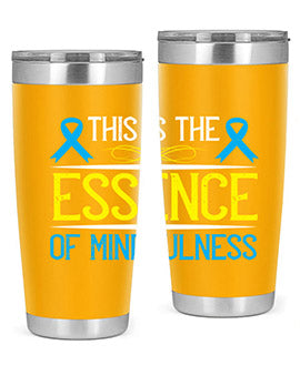 This is the essence of mindfulness Style 13#- self awareness- Tumbler