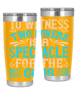 To witness two lovers is a spectacle for the godss Style 15#- dog- Tumbler