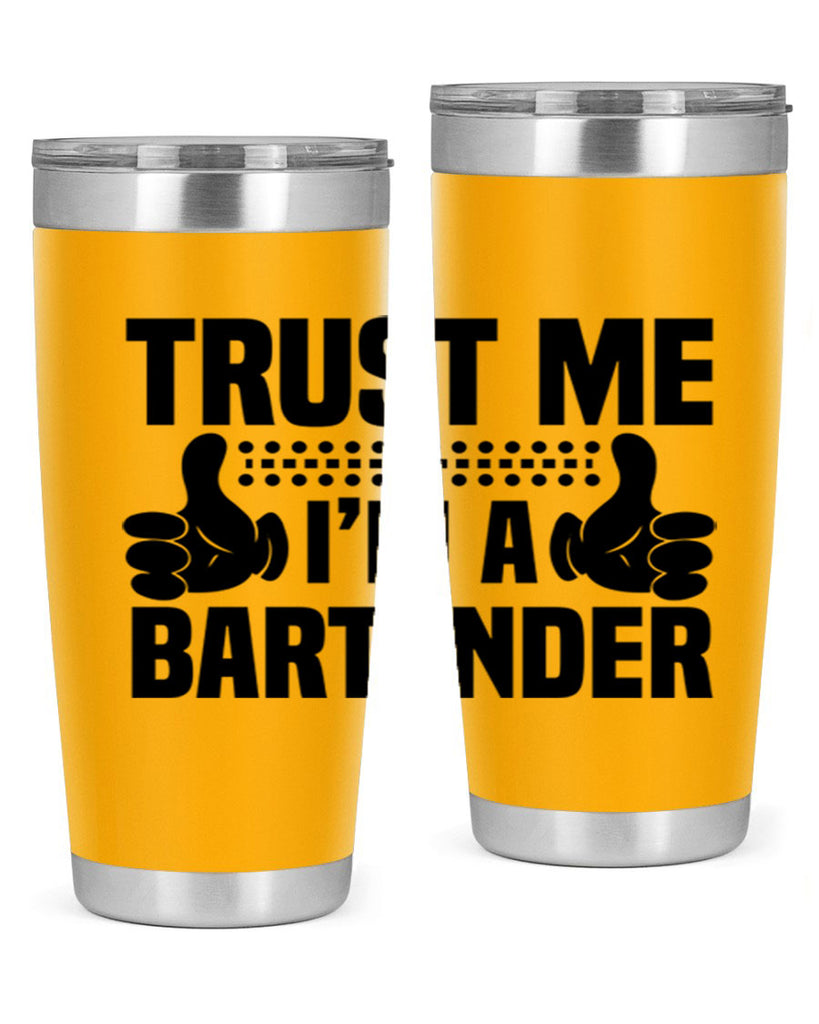 Trust me Style 11#- bartender- tumbler