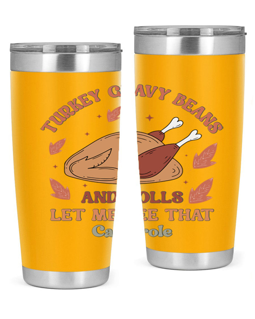 Turkey Gravy Beans And Rolls Let Me See That Casserole 623#- fall- Tumbler
