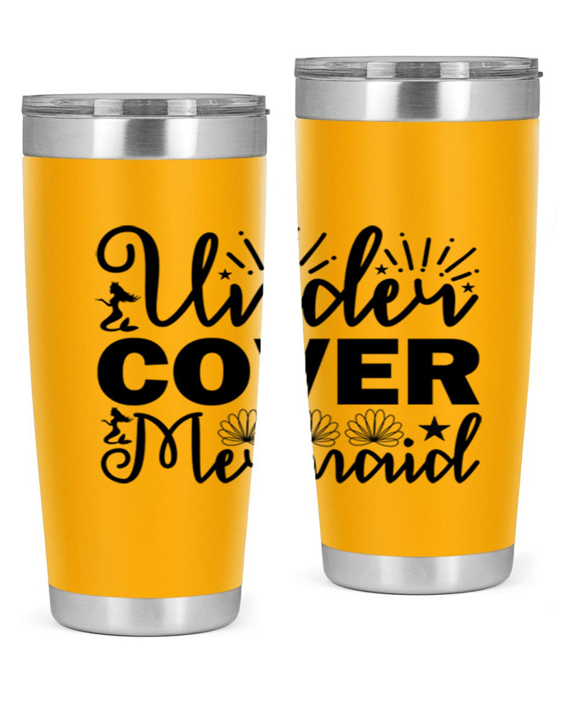 Under Cover Mermaid design 652#- mermaid- Tumbler