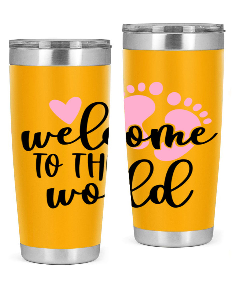 Welcome To The World Style 15#- baby- tumbler