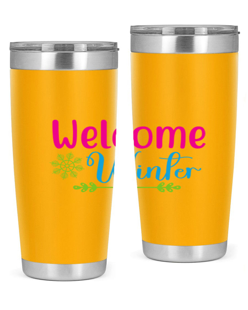 Welcome Winter 473#- winter- Tumbler