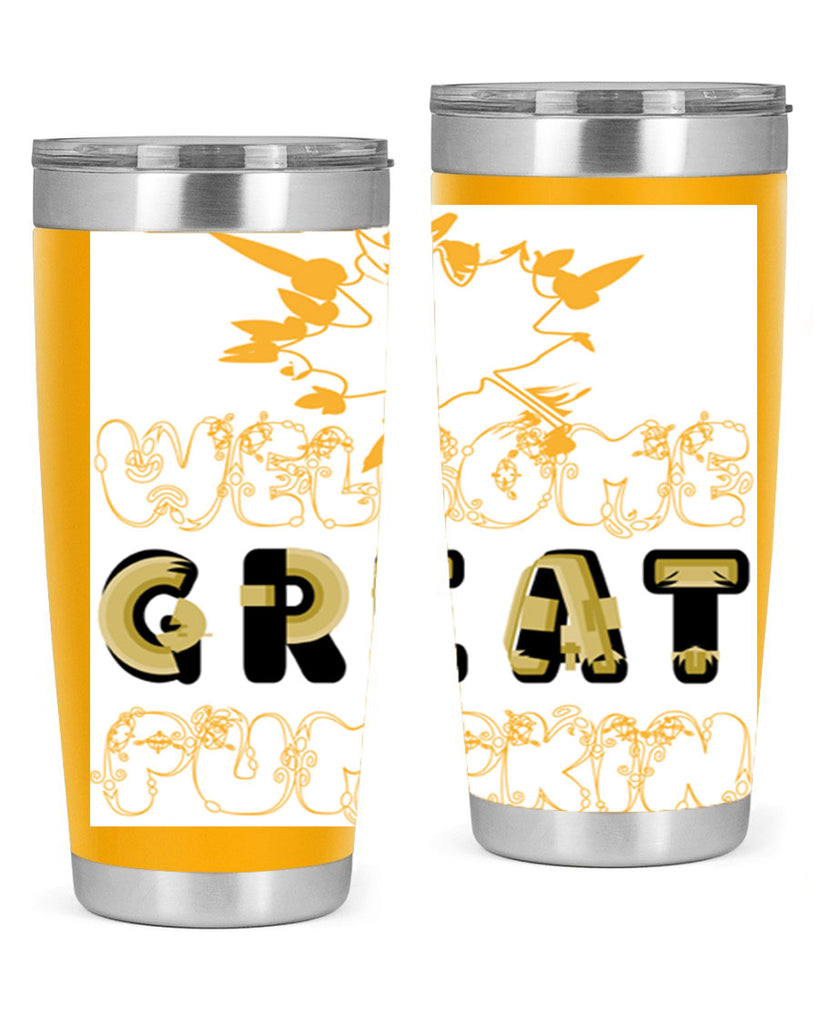 WelcomeGreatPumpkindesign 639#- fall- Tumbler