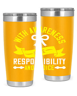 With awareness come responsibility and choice Style 5#- self awareness- Tumbler