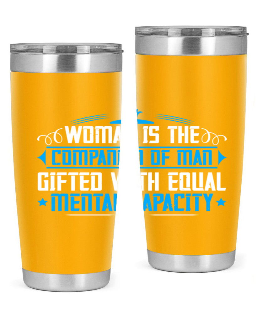 Woman is the companion of man gifted with equal mental capacity Style 17#- womens day- Tumbler