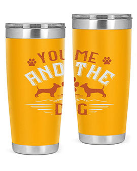 You Me And The Dogs Style 136#- dog- Tumbler