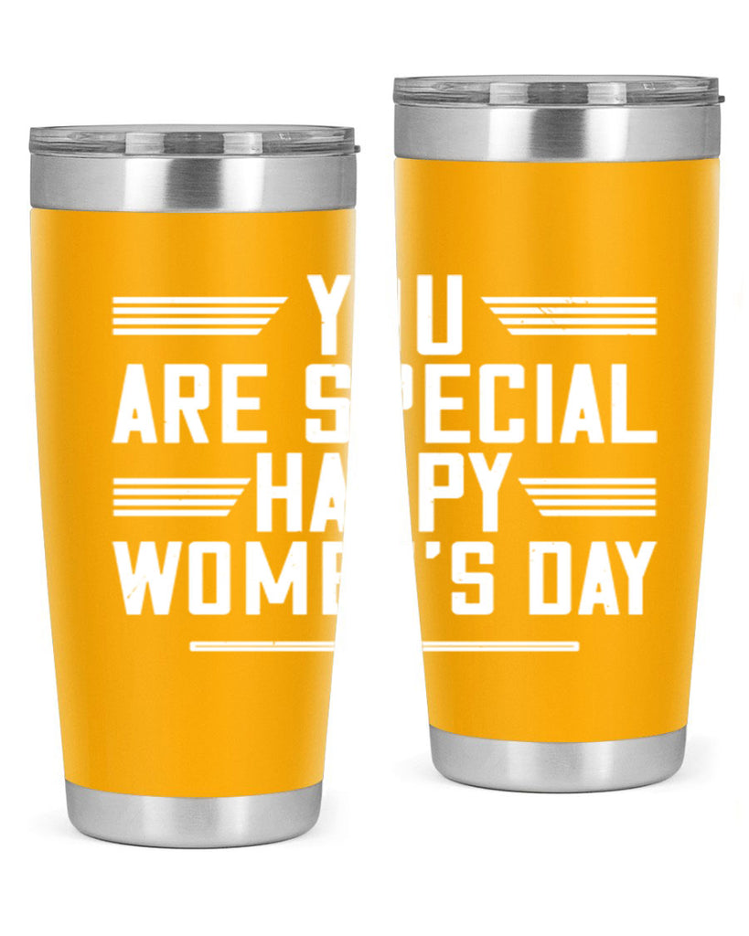 You are Special Happy Womens Day Style 3#- womens day- Tumbler