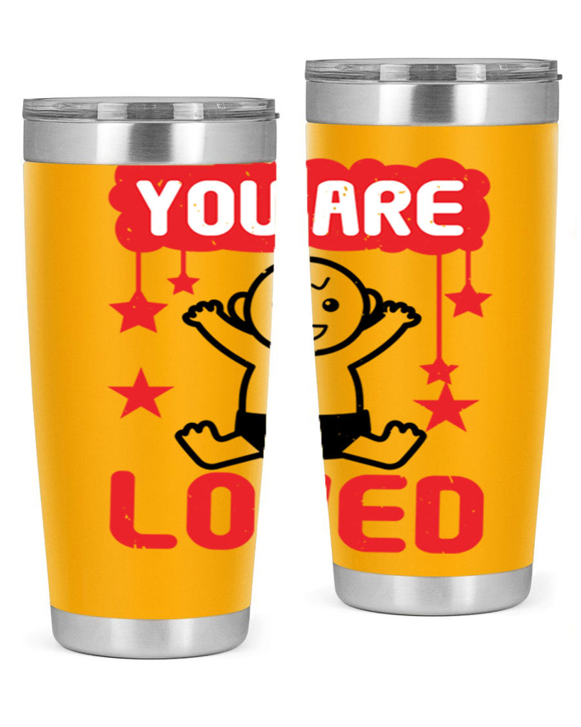 You are loved Style 5#- baby shower- tumbler