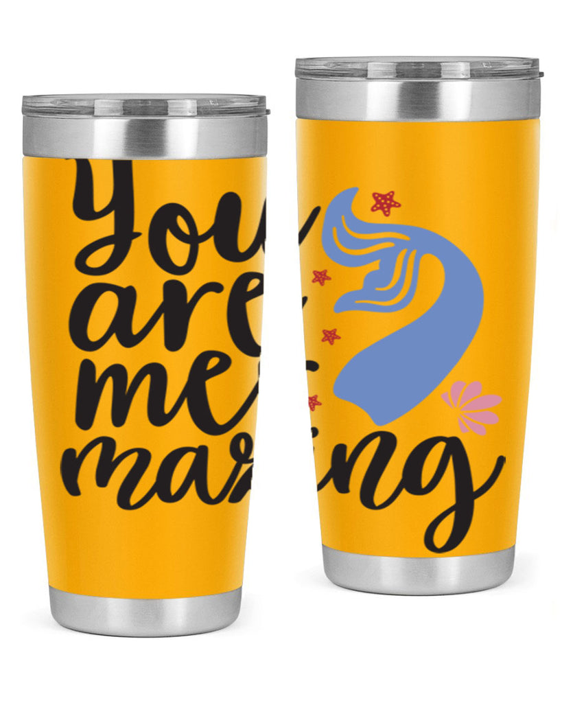 You are mermazing 681#- mermaid- Tumbler