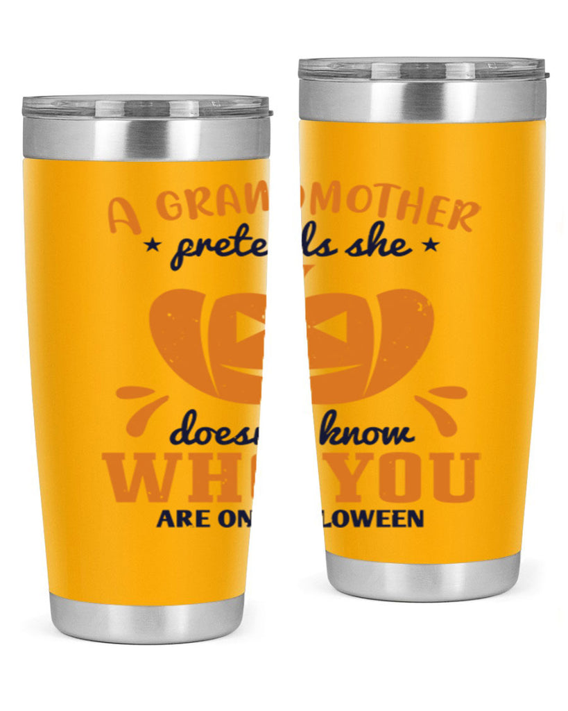 a grandmother pretends 162#- halloween- Tumbler