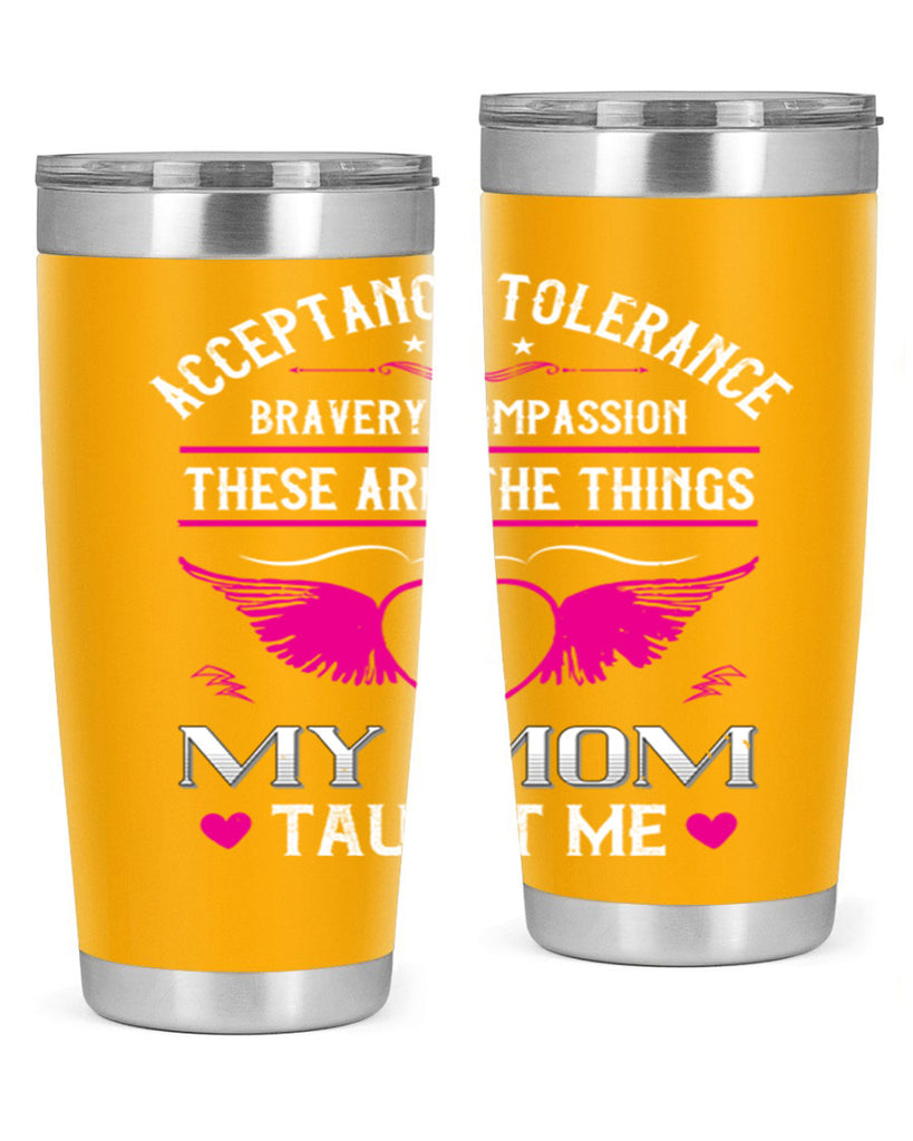acceptance tolerance 96#- mothers day- Tumbler