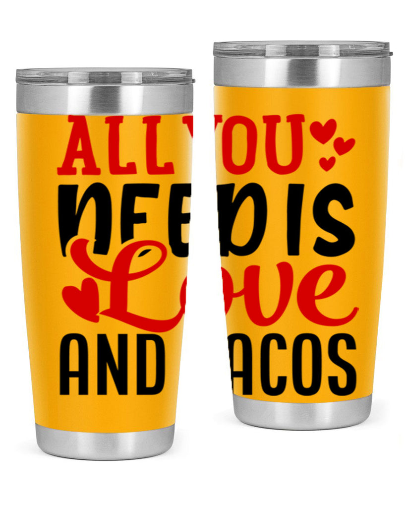 all you need is love and tacos 82#- valentines day- Tumbler