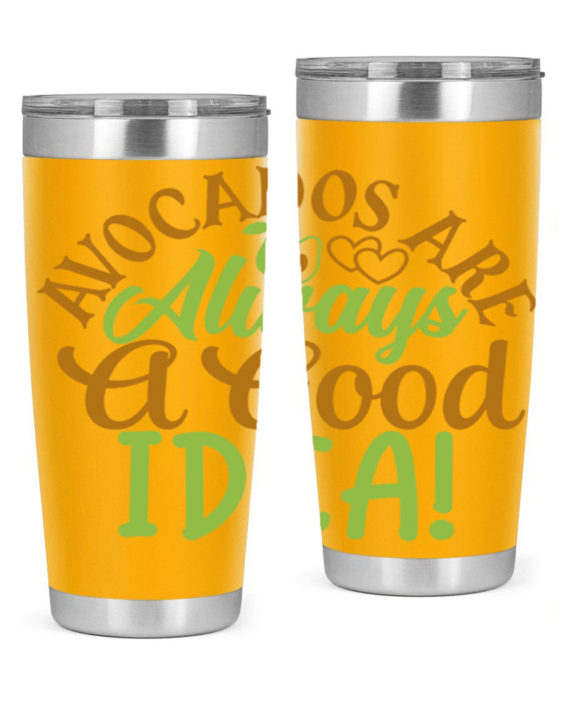 avocados are always a good idea 10#- avocado- Tumbler