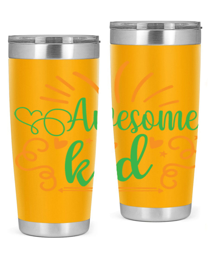 awesome kid 111#- fathers day- Tumbler