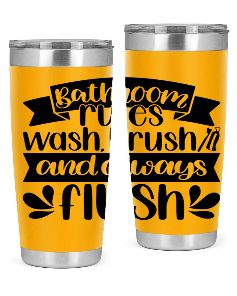 bathroom rules was 46#- bathroom- Tumbler