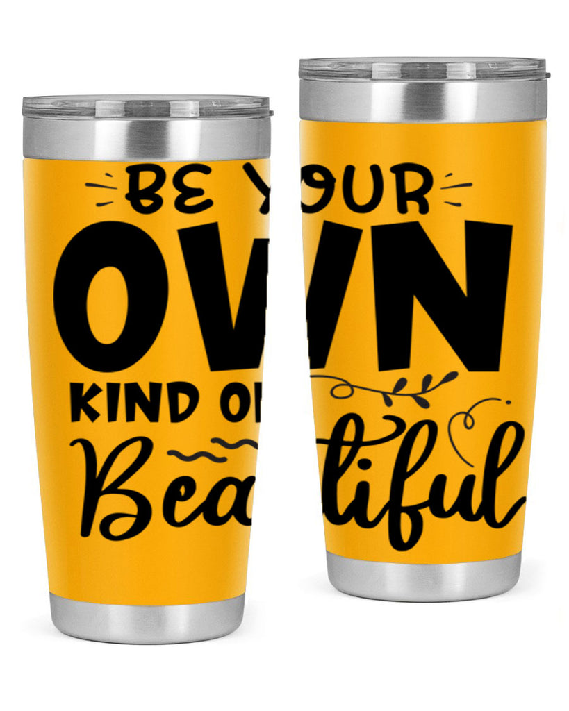 be your own kind of beautiful 90#- bathroom- Tumbler