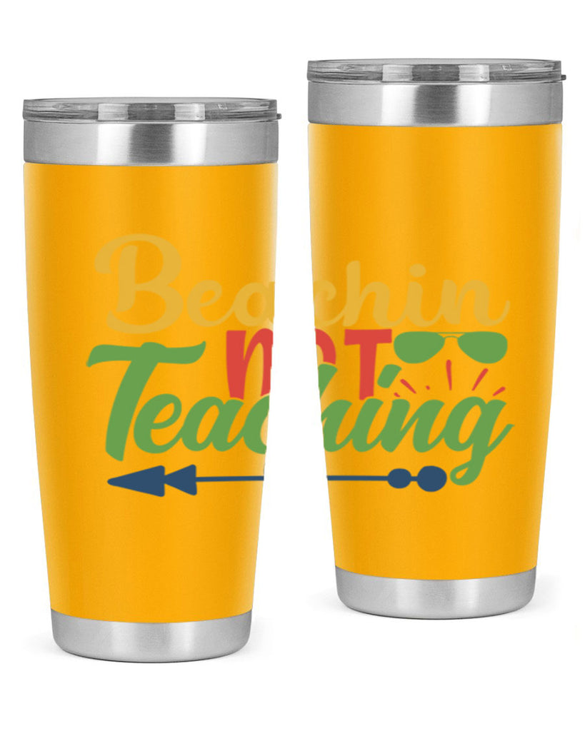 beachin not teaching Style 194#- teacher- tumbler